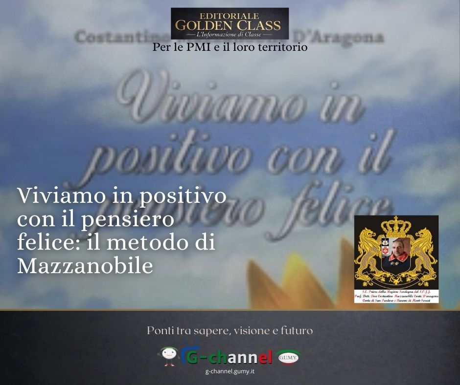 Viviamo in positivo con il pensiero felice